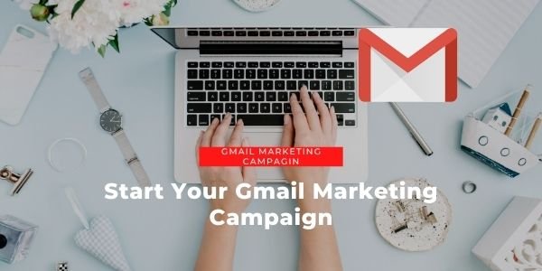 Gmail Marketing Campaign