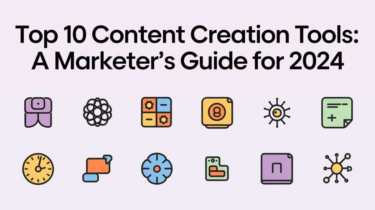 A graphic with the text top 10 content creation tools